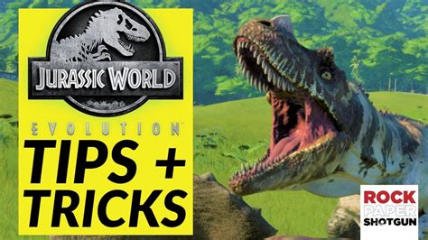 9 Jurassic World Evolution Tips And Tricks To Avoid Dino Disaster.